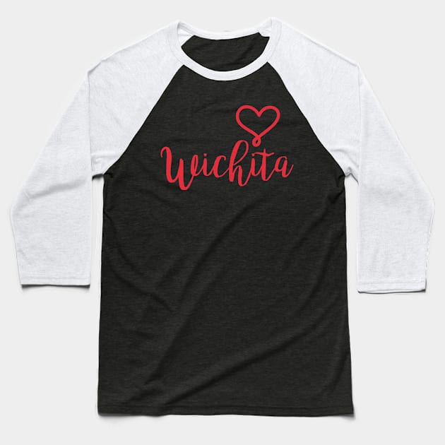 Wichita, Kansas - KS, Valentines Day Love Baseball T-Shirt by thepatriotshop